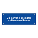 Ce parking est sous vidéosurveillance