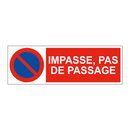 Impasse, pas de passage