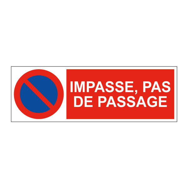 Impasse, pas de passage