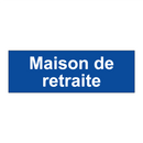 Maison de retraite
