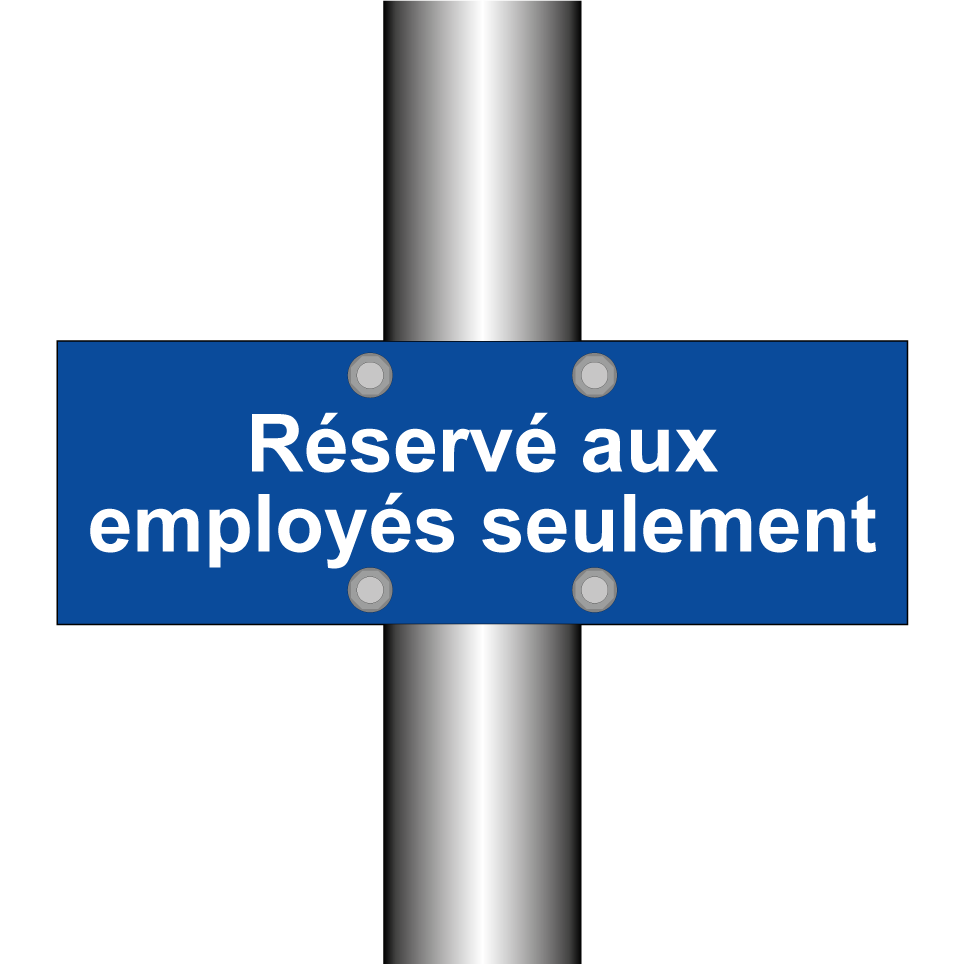 Réservé aux employés seulement