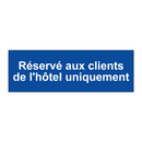Réservé aux clients de l'hôtel uniquement