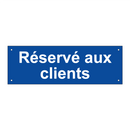 Réservé aux clients