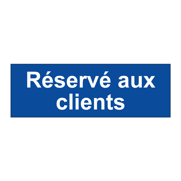 Réservé aux clients