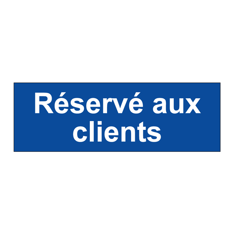 Réservé aux clients