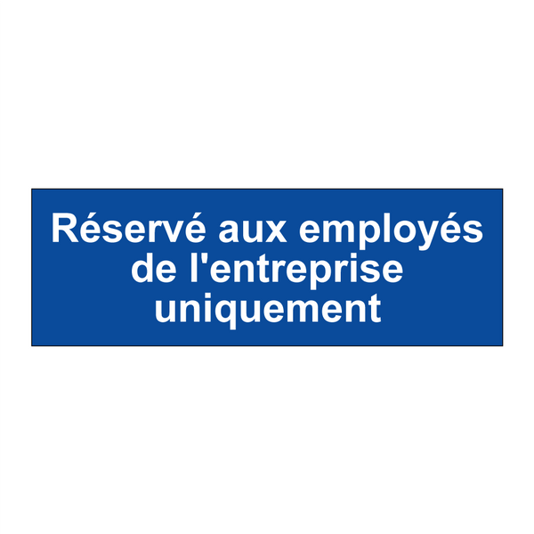 Réservé aux employés de l'entreprise uniquement
