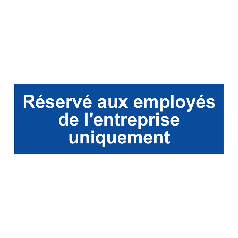 Réservé aux employés de l'entreprise uniquement
