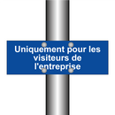 Uniquement pour les visiteurs de l'entreprise