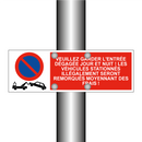 Veuillez garder l'entrée dégagée jour et nuit ! Les véhicules stationnés illégalement seront remorqués moyennant des frais !
