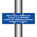 Réservé aux membres du conseil. Les véhicules stationnés illégalement seront enlevés à vos frais !