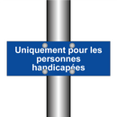 Uniquement pour les personnes handicapées