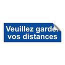 Veuillez garder vos distances