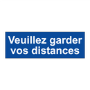 Veuillez garder vos distances