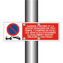 Garder l'entrée et la sortie dégagées en tout temps, y compris en face ! Les véhicules stationnés illégalement seront enlevés à vos frais !