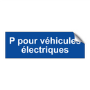 P pour véhicules électriques