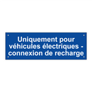 Uniquement pour véhicules électriques - connexion de recharge
