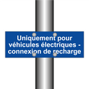 Uniquement pour véhicules électriques - connexion de recharge