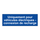 Uniquement pour véhicules électriques - connexion de recharge