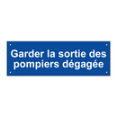 Garder la sortie des pompiers dégagée