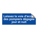 Laissez la voie d'accès des pompiers dégagée jour et nuit