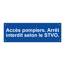 Accès pompiers. Arrêt interdit selon le STVO.