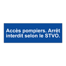 Accès pompiers. Arrêt interdit selon le STVO.