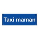 Taxi maman
