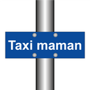Taxi maman