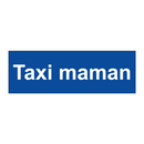 Taxi maman