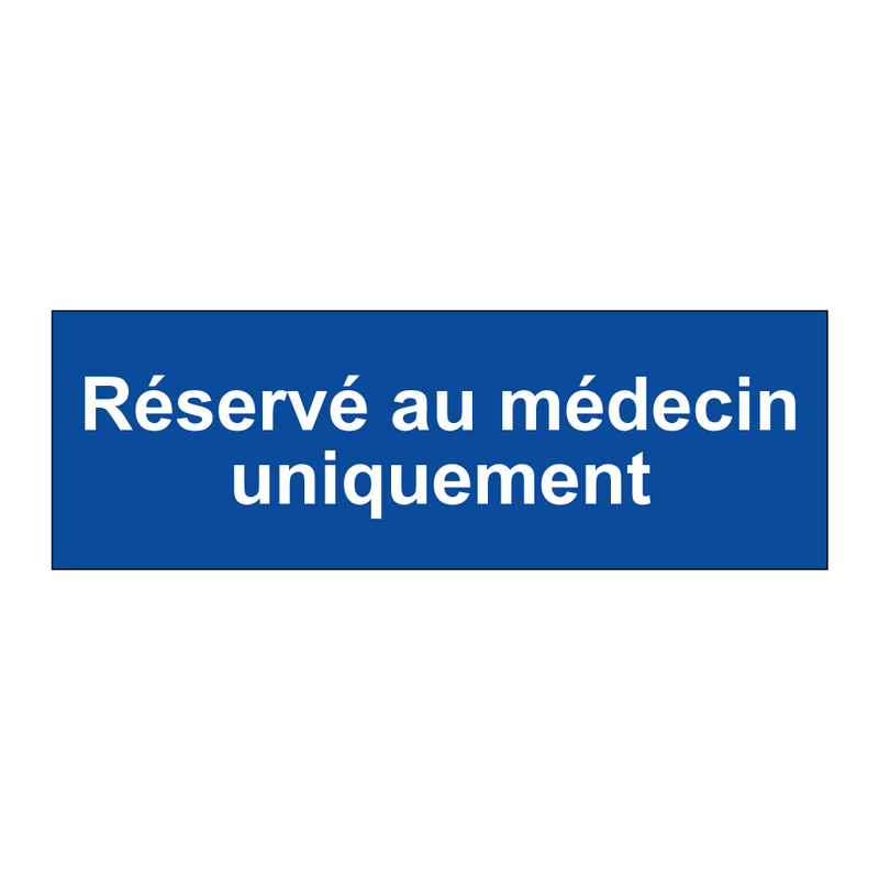 Réservé au médecin uniquement