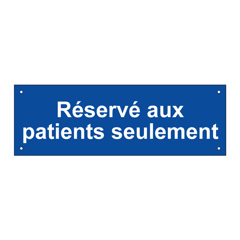 Réservé aux patients seulement