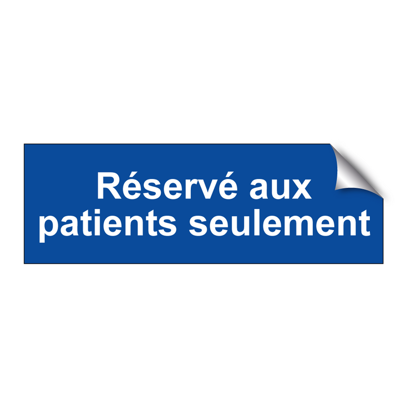 Réservé aux patients seulement