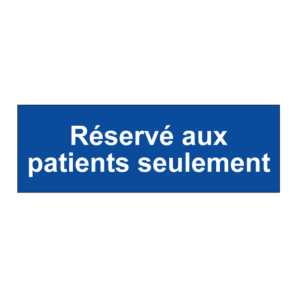 Réservé aux patients seulement