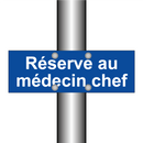 Réservé au médecin chef