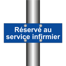 Réservé au service infirmier
