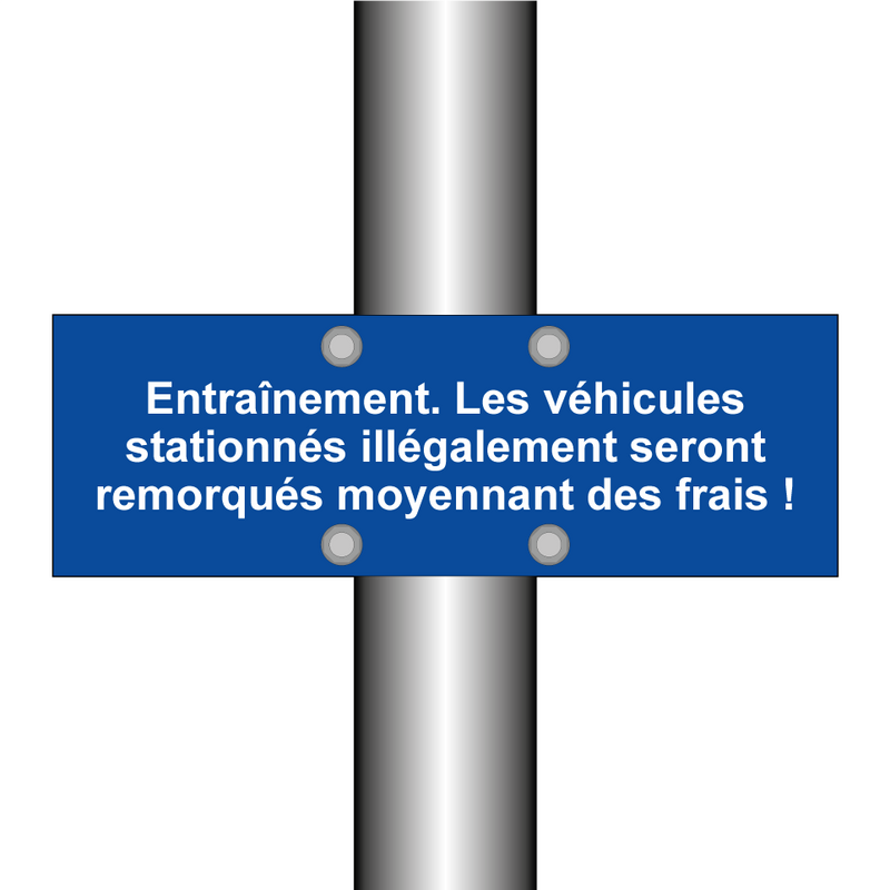 Entraînement. Les véhicules stationnés illégalement seront remorqués moyennant des frais !