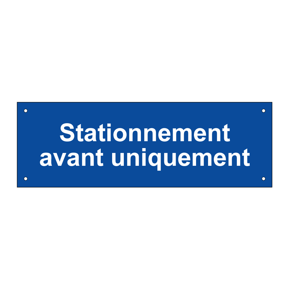 Stationnement avant uniquement