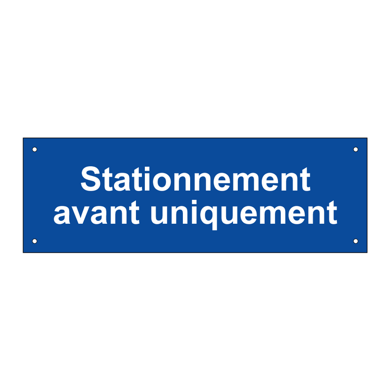 Stationnement avant uniquement
