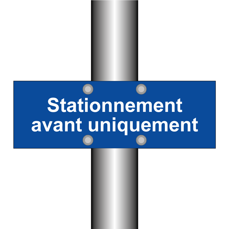 Stationnement avant uniquement