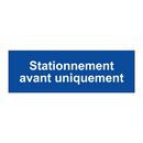 Stationnement avant uniquement