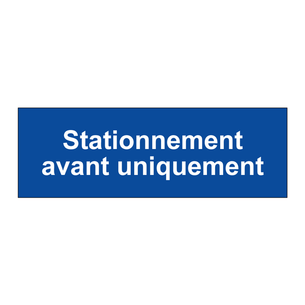Stationnement avant uniquement