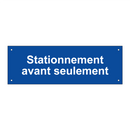 Stationnement avant seulement