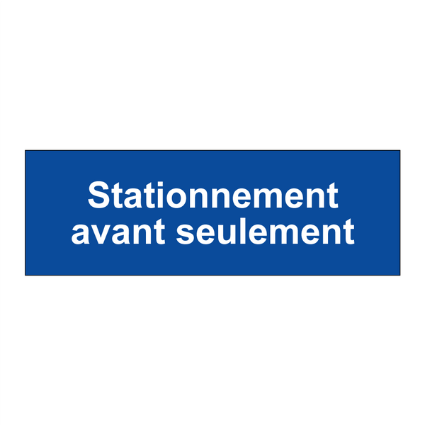 Stationnement avant seulement