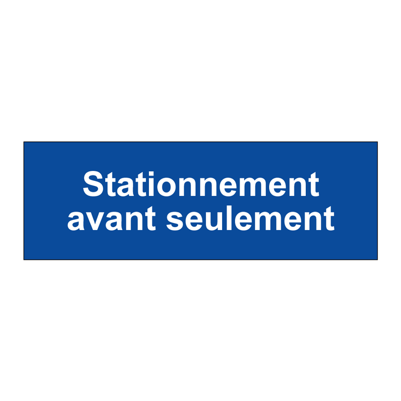Stationnement avant seulement