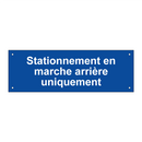 Stationnement en marche arrière uniquement