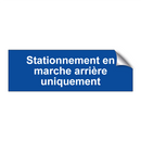 Stationnement en marche arrière uniquement