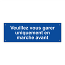 Veuillez vous garer uniquement en marche avant
