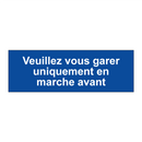 Veuillez vous garer uniquement en marche avant