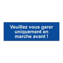 Veuillez vous garer uniquement en marche avant !
