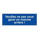 Veuillez ne pas vous garer en marche arrière !